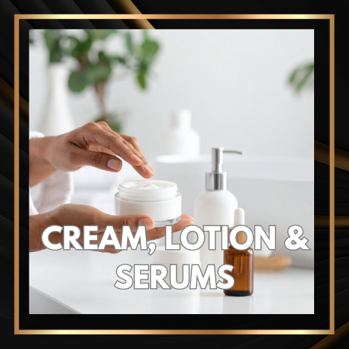Creams, Lotions & Serums